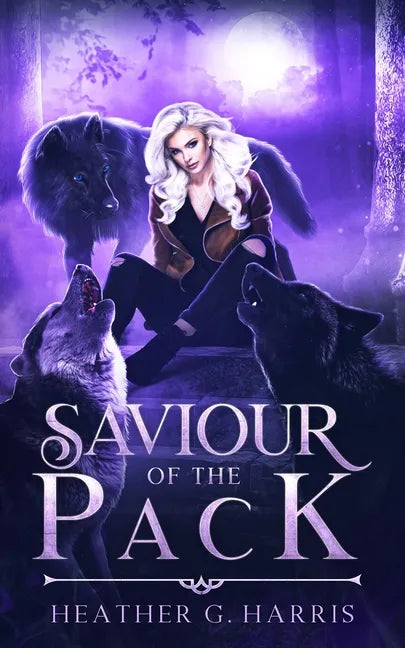 Saviour of the Pack: An Urban Fantasy Novel - Paperback
