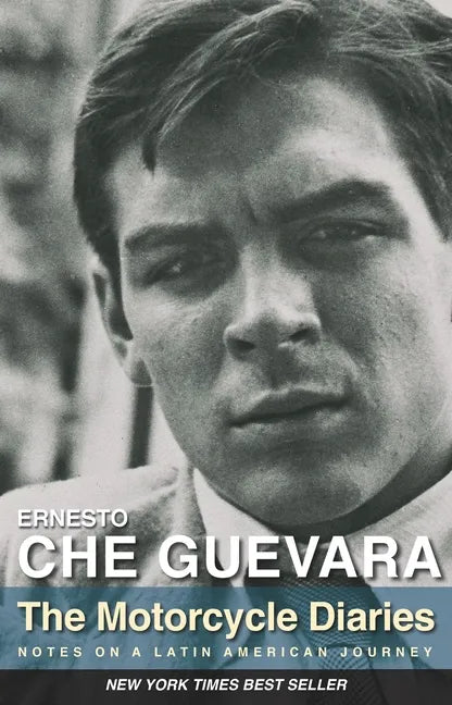 The Motorcycle Diaries: Notes on a Latin American Journey - Paperback