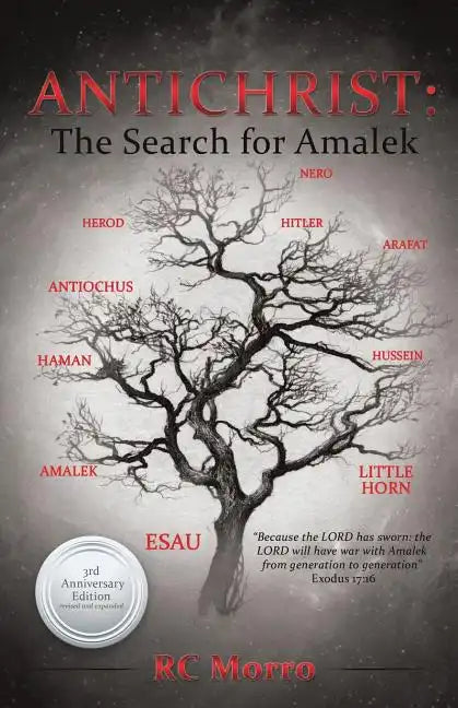 The Search for Amalek Is Over: "Because the LORD has sworn: the LORD will have war with Amalek from generation to generation" Exodus 17:16 REVISED, 20 - Paperback