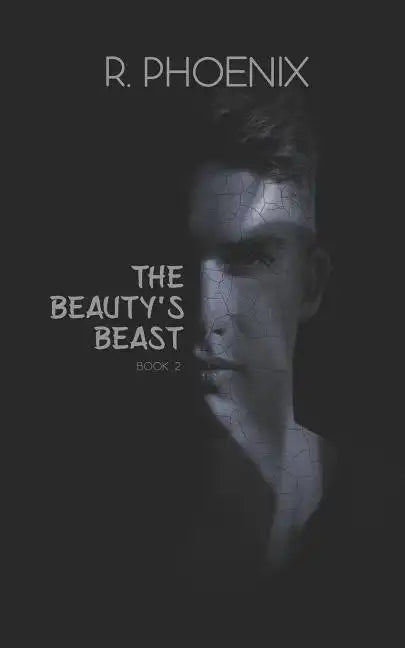 The Beauty's Beast: Sequel to The Beast's Beauty - Paperback