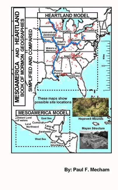 Mesoamerica and Heartland Book of Mormon Geographies simplified and compared - Paperback