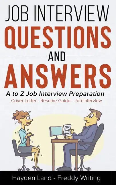 Job Interview Questions & Answers - A to Z preparation - Paperback