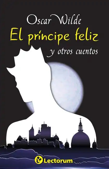 El principe feliz y otros cuentos - Paperback