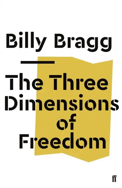The Three Dimensions of Freedom - Paperback