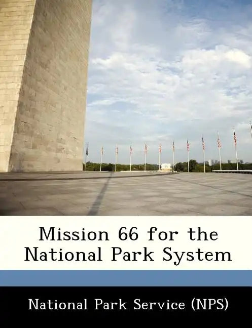 Mission 66 for the National Park System - Paperback
