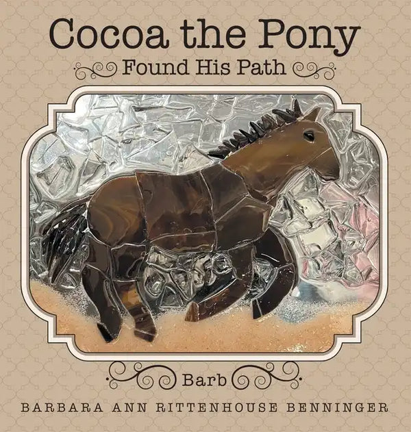 Cocoa the Pony: Found His Path - Hardcover