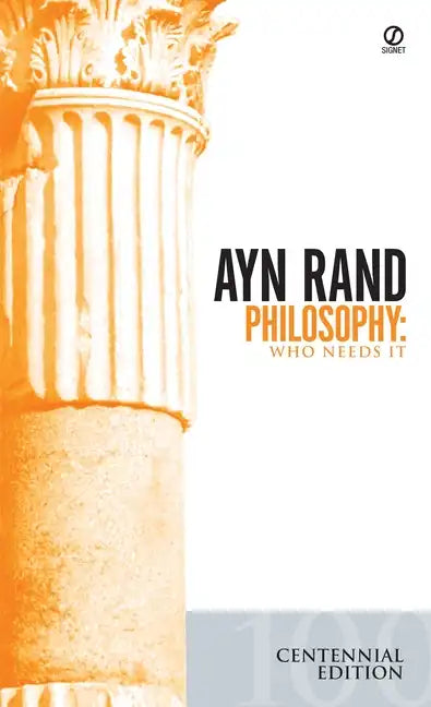 Philosophy: Who Needs It - Paperback