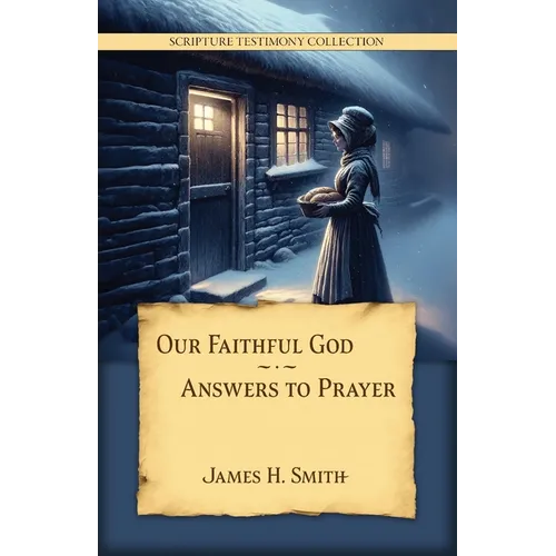Our Faithful God: Answers to Prayer - Paperback