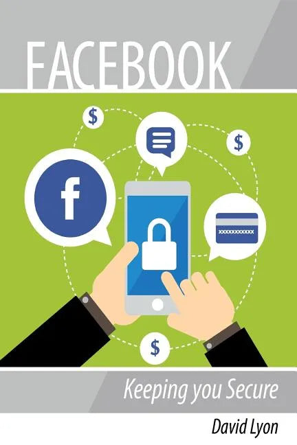Facebook: Keeping you Secure - Paperback