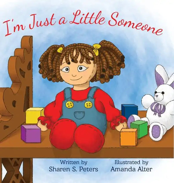I'm Just a Little Someone - Hardcover