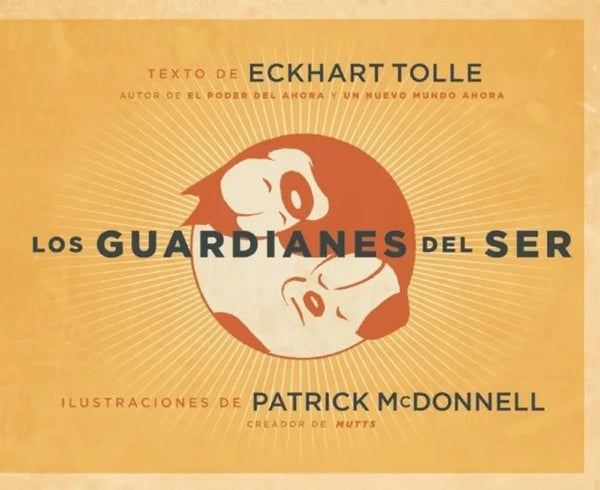 Los Guardianes del Ser / Guardians of Being - Paperback