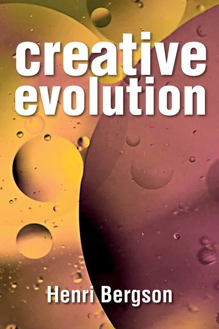Creative Evolution - Paperback