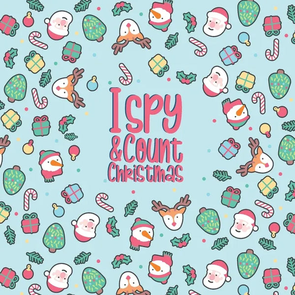 I Spy & Count Christmas: A Fun Guessing Game Activity Book for Toddlers and Preschoolers - Paperback