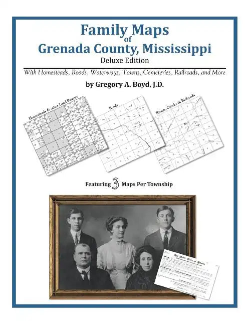 Family Maps of Grenada County, Mississippi - Paperback