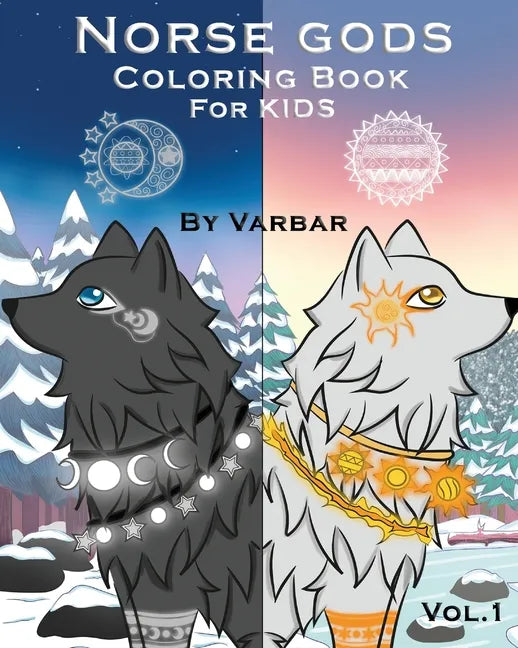 Norse Gods Coloring book for kids: The best Norse gods and Norse godesses, ages 4 - 11, Vol 1, 8 x 10 - Paperback