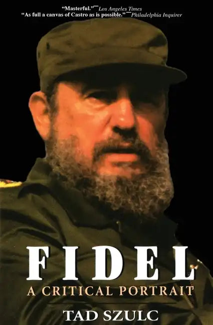 Fidel:: A Critical Portrait - Paperback
