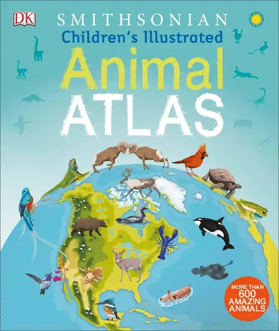 Children's Illustrated Animal Atlas - Hardcover