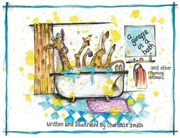 A Giraffe In A Bath And Other Rhyming Animals. - Paperback