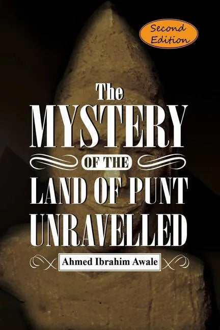 The Mystery of the Land of Punt Unravelled - Paperback