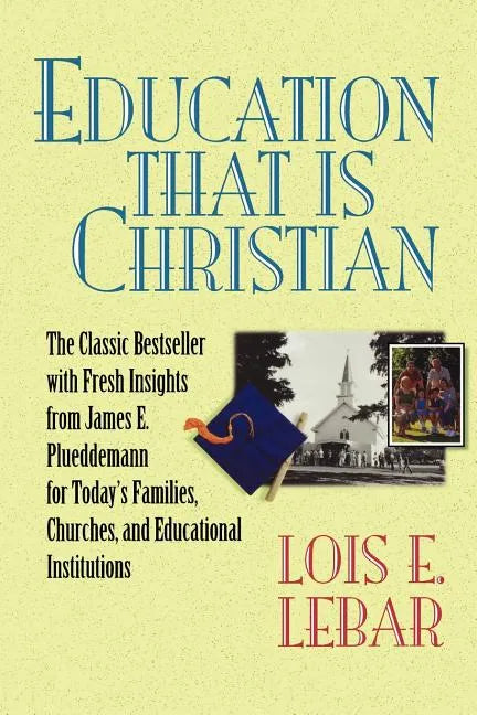Education that is Christian - Paperback