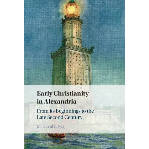 Early Christianity in Alexandria - Hardcover