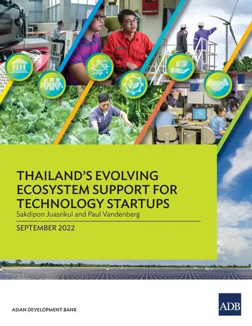 Thailand's Evolving Ecosystem Support for Technology Startups - Paperback