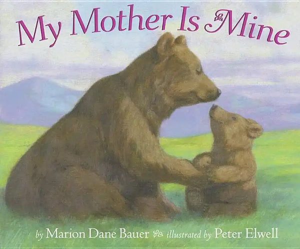 My Mother Is Mine - Paperback