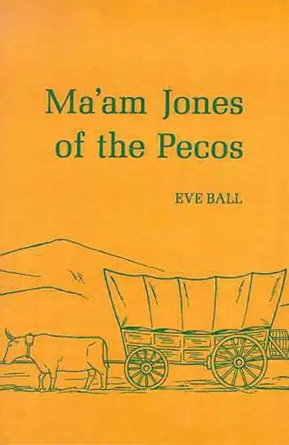 Ma'am Jones of the Pecos - Paperback