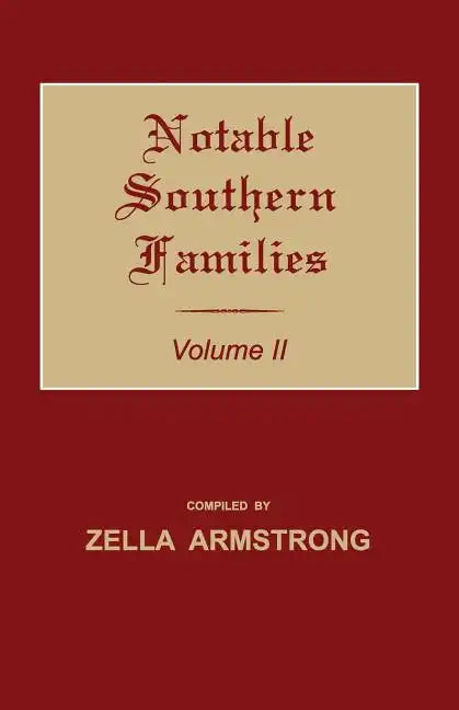 Notable Southern Families. Volume II - Paperback