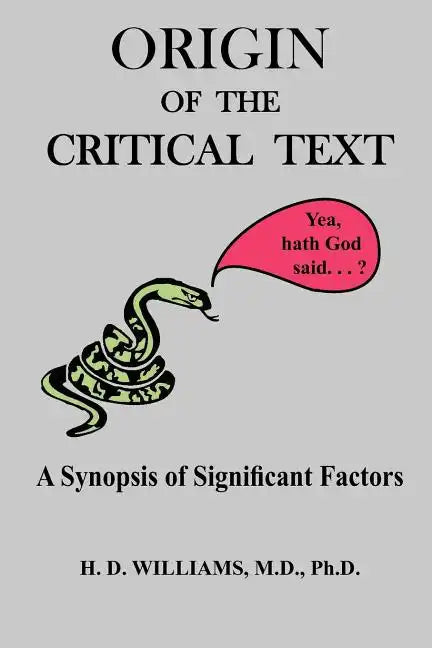 Origin of the Critical Text - Paperback