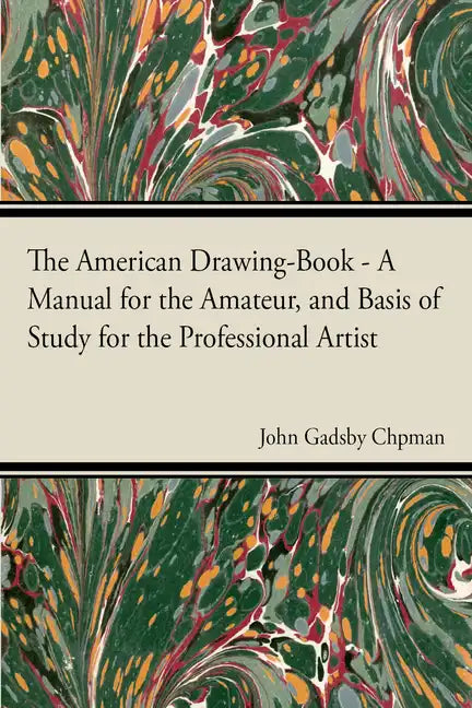 The American Drawing-Book - Paperback