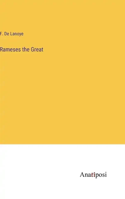 Rameses the Great - Hardcover