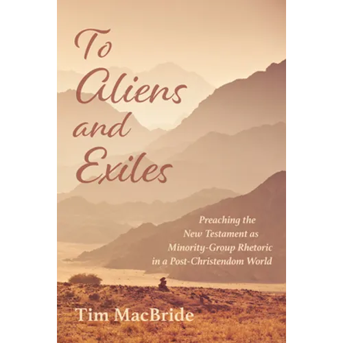 To Aliens and Exiles - Paperback