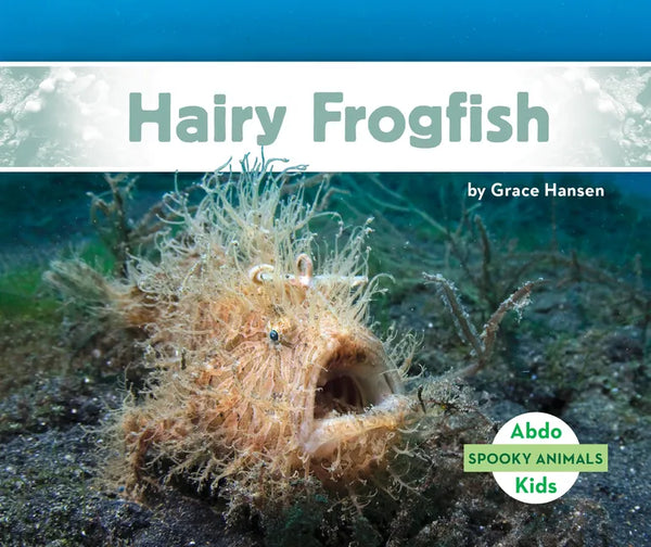 Hairy Frogfish - Library Binding