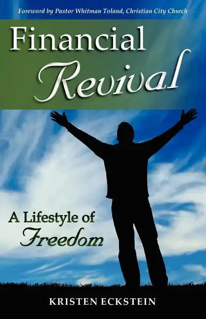 Financial Revival: A Lifestyle of Freedom - Paperback