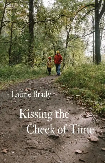 Kissing the Cheek of Time - Paperback