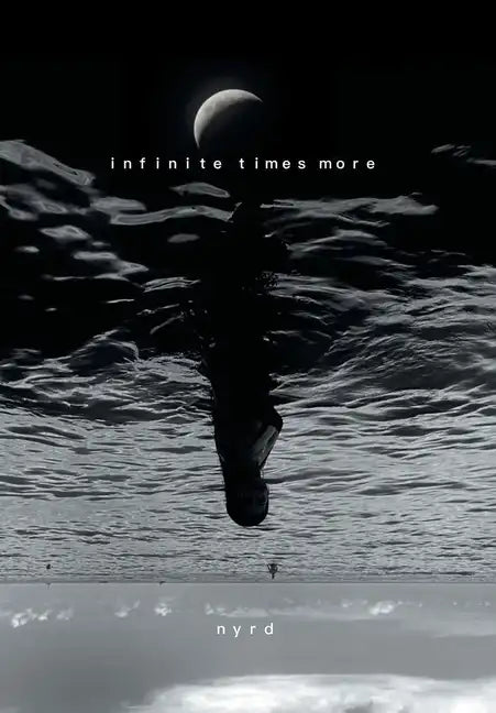 Infinite Times More - Hardcover