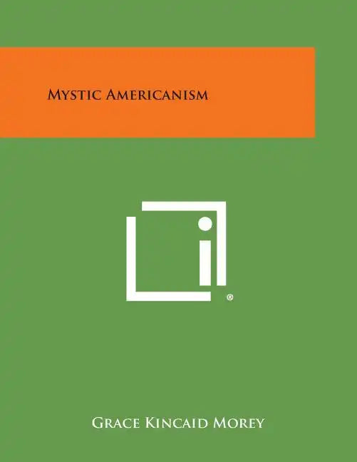 Mystic Americanism - Paperback