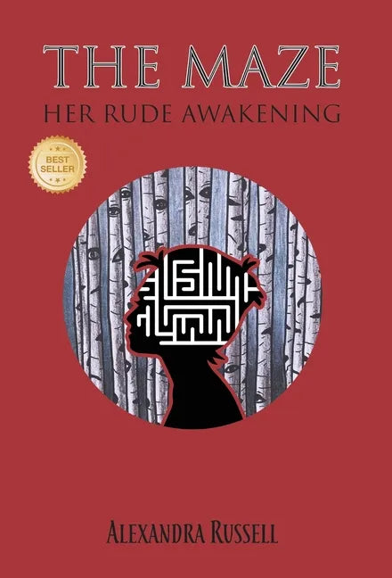 The Maze: Her Rude Awakening - Hardcover