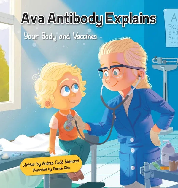Ava Antibody Explains Your Body and Vaccines - Hardcover