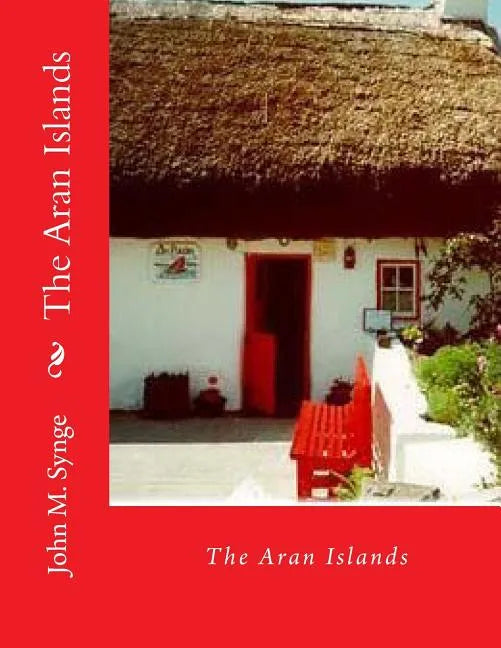 The Aran Islands - Paperback