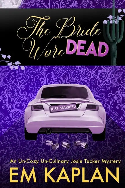The Bride Wore Dead: A Josie Tucker Mystery - Paperback