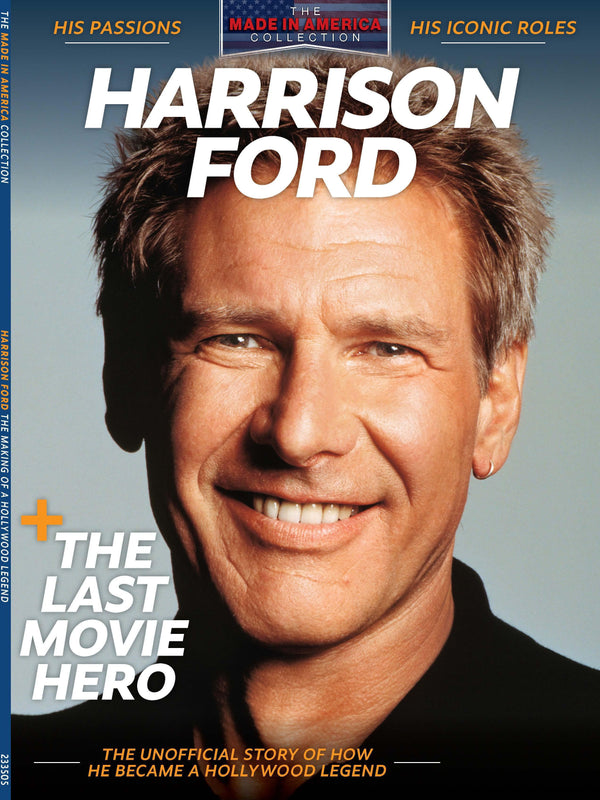Harrison Ford - The Last Movie Hero: Hollywood Legend, Iconic Roles, Han Solo, Force Awakens, Star Wars, Air Force One, Indiana Jones, Rick Deckard, Jack Ryan, Environmental Crusader, Father & Pilot!