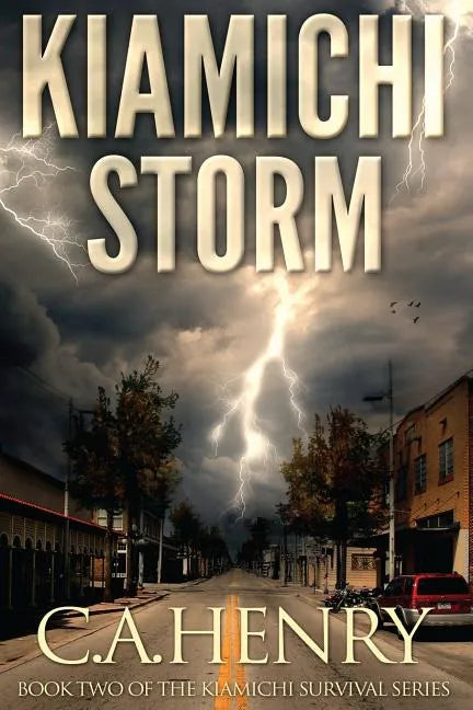 Kiamichi Storm: Book Two of the Kiamichi Survival Series - Paperback
