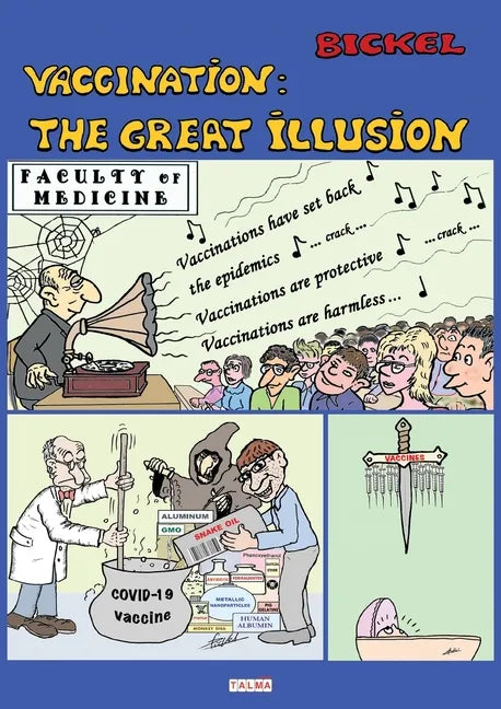 Vaccination: The Great Illusion - Paperback