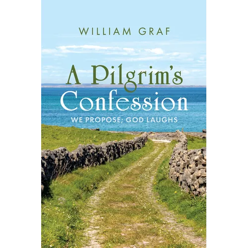 A Pilgrim's Confession - Paperback