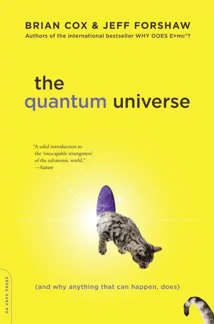 The Quantum Universe: (And Why Anything That Can Happen, Does) - Paperback
