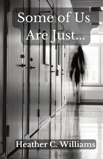 Some of Us Are Just - Paperback