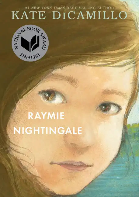 Raymie Nightingale: (A Historical Middle-Grade Novel of Hope and Friendship Set in 1970s Florida - For Kids Ages 10-14 in Grades 5-9) - Hardcover