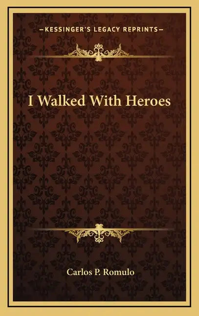 I Walked With Heroes - Hardcover